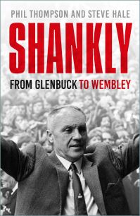 Book Cover for Shankly by Phil Thompson, Steve Hale