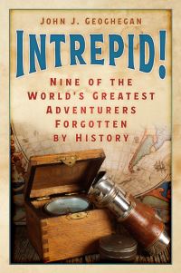 Book Cover for Intrepid! by John J Geoghegan