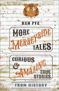 Book Cover for More Merseyside Tales by Ken Pye