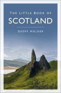 Book Cover for The Little Book of Scotland by Geoff Holder