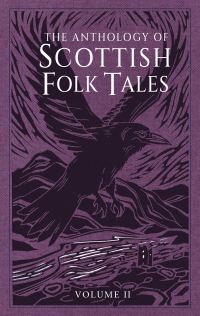 Book Cover for The Anthology of Scottish Folk Tales. Volume II by 