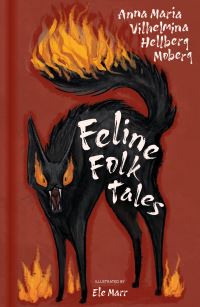 Book Cover for Feline Folk Tales by Anna Maria Vilhelmina Hellberg Moberg