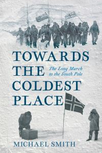 Book Cover for Towards the Coldest Place by Michael Smith