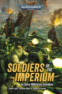 Book Cover for Soldiers of the Imperium by Steve Lyons, Edoardo Albert, Steven A Fisher