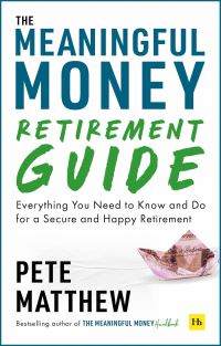 Book Cover for The Meaningful Money Retirement Guide by Pete B Matthew