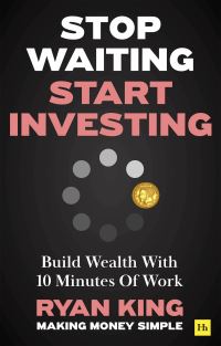 Book Cover for Stop Waiting, Start Investing by Ryan King