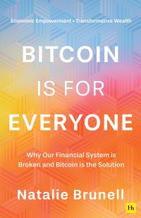 Book Cover for Bitcoin Is for Everyone by Natalie Brunell