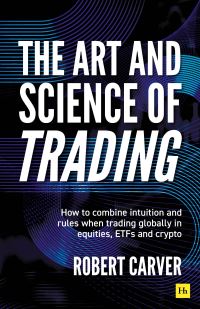 Book Cover for The Art and Science of Trading by Robert Carver