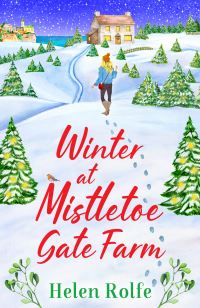 Book Cover for Winter at Mistletoe Gate Farm by Helen J Rolfe