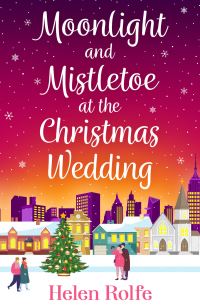 Book Cover for Moonlight and Mistletoe at the Christmas Wedding by Helen J Rolfe