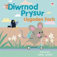 Book Cover for Diwrnod Prysur Llygoden Fach by Leonie Servini