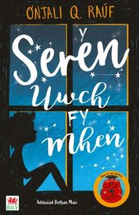 Book Cover for Seren Uwch Fy Mhen, Y by Onjali Q Raúf
