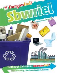 Book Cover for Darganfod! Sbwriel by Anita Ganeri, Stephen Burnley