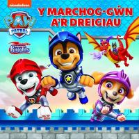 Book Cover for Y Marchog-Gwn A'r Dreigiau by Catrin Wyn Lewis