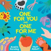 Book Cover for One for You and One for Me by Aneirin Karadog