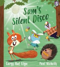 Book Cover for Sam's Silent Disco by Carys Haf Glyn