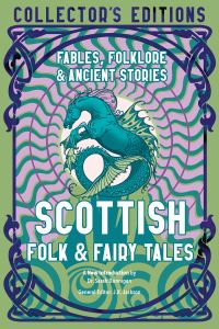 Book Cover for Scottish Folk & Fairy Tales by Sarah Dunnigan