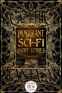Book Cover for Immigrant Sci-Fi Short Stories by Sarah Rafael García