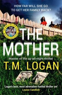 Book Cover for The Mother by T M Logan