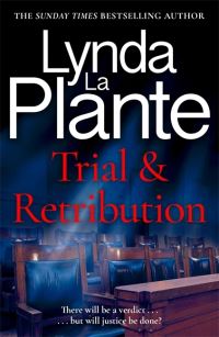 Book Cover for Trial & Retribution by Lynda La Plante