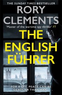 Book Cover for The English Führer by Rory Clements