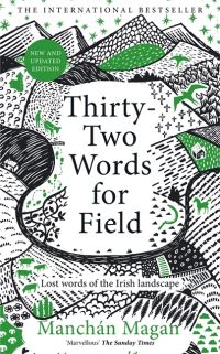 Book Cover for Thirty-Two Words for Field by Manchán Magan