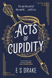 Book Cover for Acts of Cupidity by E S Drake