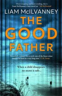 Book Cover for The Good Father by Liam McIlvanney