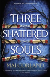 Book Cover for Three Shattered Souls by Mai Corland