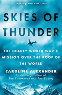 Book Cover for Skies of Thunder by Caroline Alexander