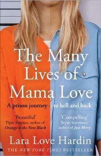 Book Cover for The Many Lives of Mama Love by Lara Love Hardin