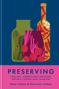 Book Cover for Preserving by Katie Caldesi, Giancarlo Caldesi