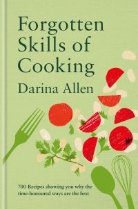 Book Cover for Forgotten Skills of Cooking by Darina Allen