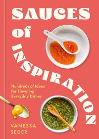 Book Cover for Sauces of Inspiration by Vanessa Seder