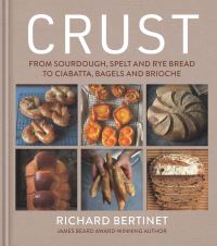 Book Cover for Crust by Richard Bertinet