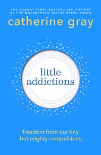 Book Cover for Little Addictions by Catherine Gray