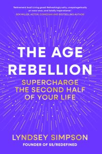 Book Cover for The Age Rebellion by Lyndsey Simpson