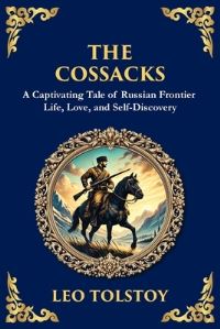 Book Cover for The Cossacks by Leo Tolstoy