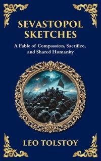 Book Cover for Sevastopol Sketches by Leo Tolstoy