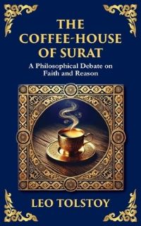 Book Cover for The Coffee-House of Surat by Leo Tolstoy