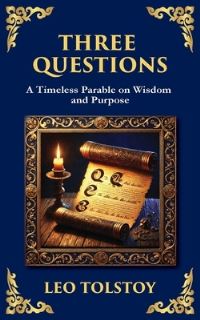 Book Cover for Three Questions by Leo Tolstoy