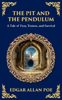 Book Cover for The Pit and the Pendulum by Edgar Allan Poe