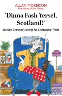 Book Cover for 'Dinna Fash Yersel!' by Allan Morrison
