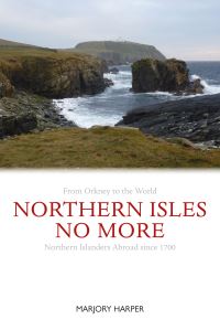 Book Cover for Northern Isles No More? by Marjory Harper