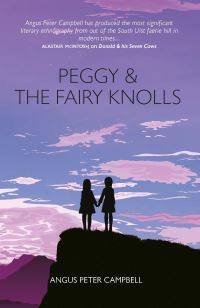Book Cover for Peggy and the Fairy Knolls by Angus Peter Campbell