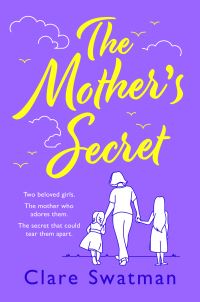 Book Cover for The Mother's Secret by Clare Swatman
