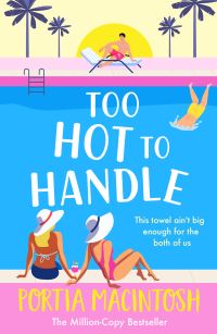 Book Cover for Too Hot to Handle by Portia MacIntosh