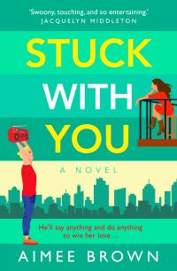 Book Cover for Stuck With You by Aimee Brown