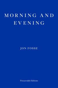 Book Cover for Morning and Evening by Jon Fosse