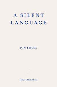 Book Cover for A Silent Language by Jon Fosse